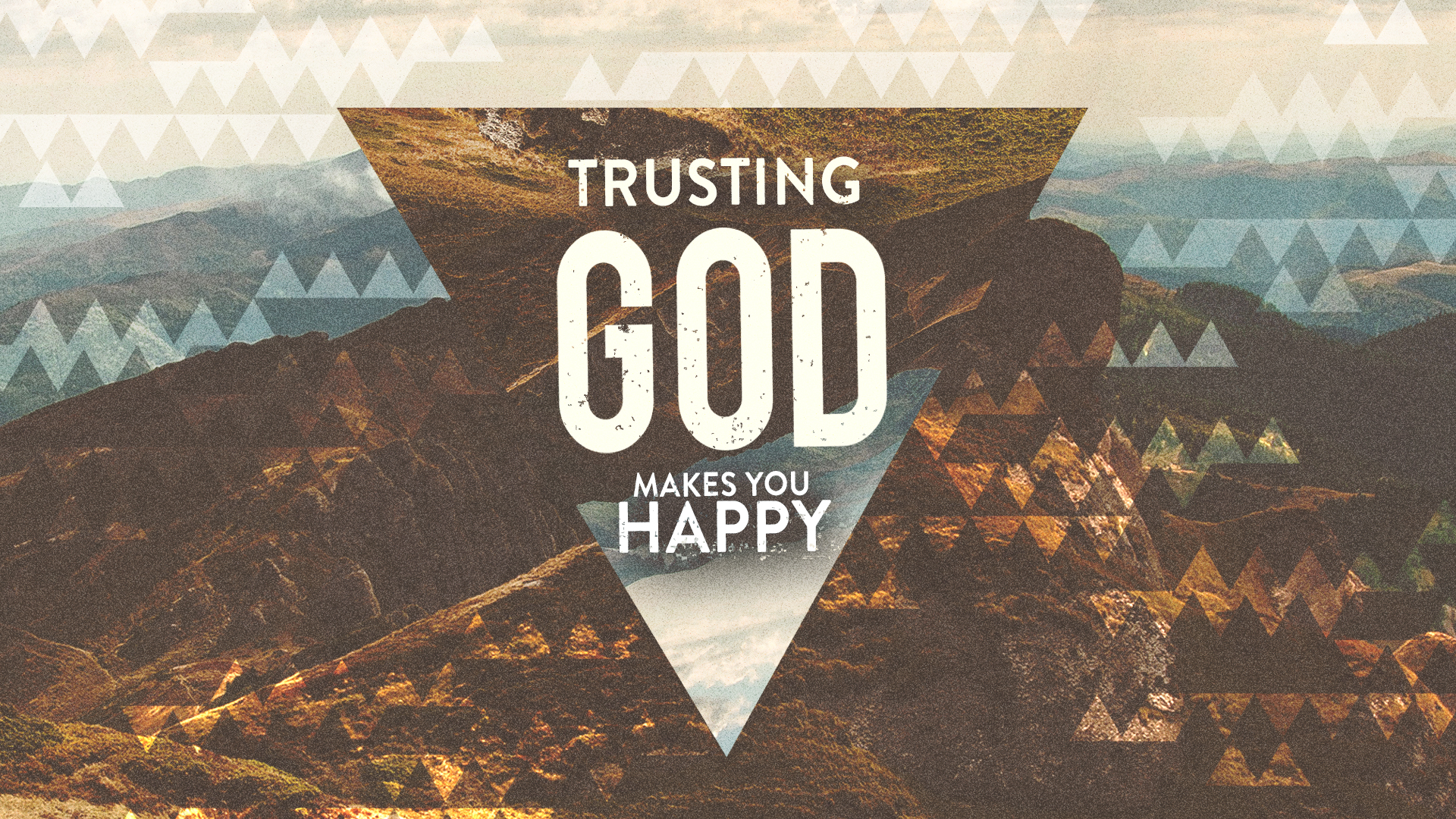 Trusting God Makes You Happy
